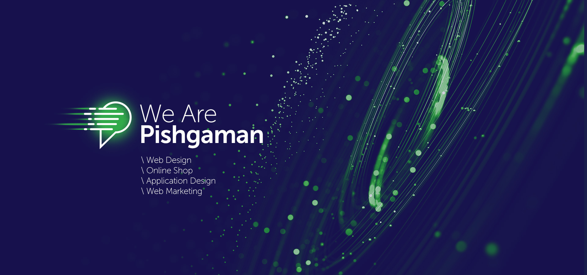 we are pishgaman